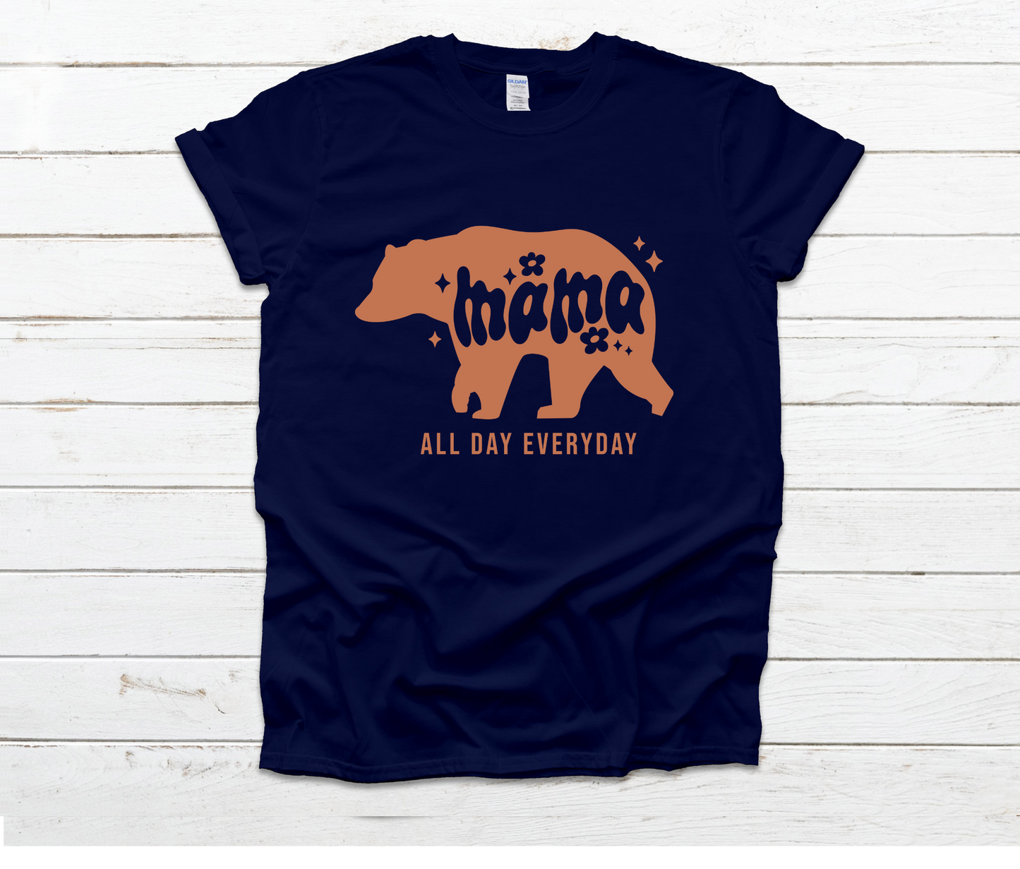 Mama Bear All Day Everyday Shirt