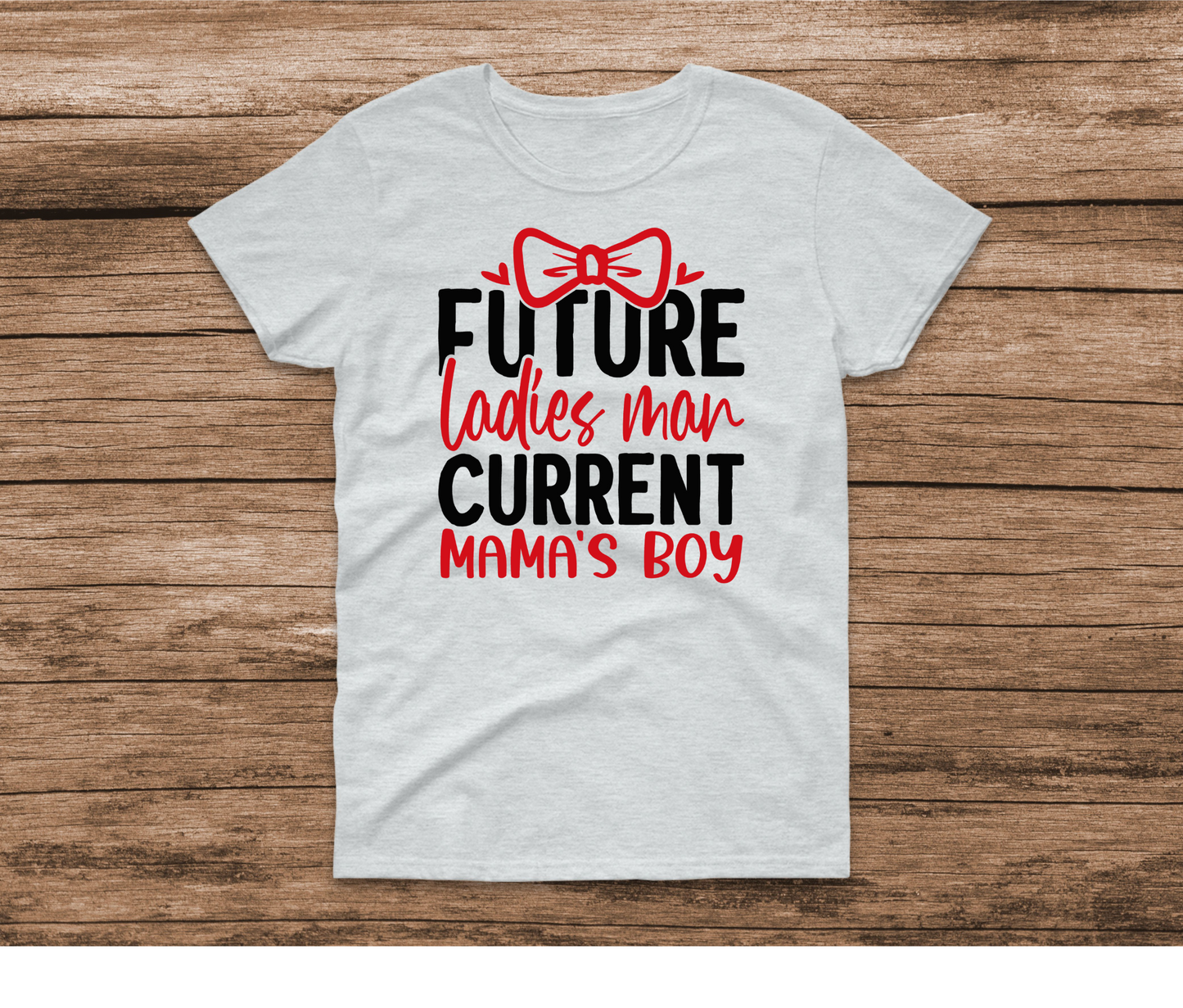 Future Ladies Man Current Mama's Boy Bowtie Shirt