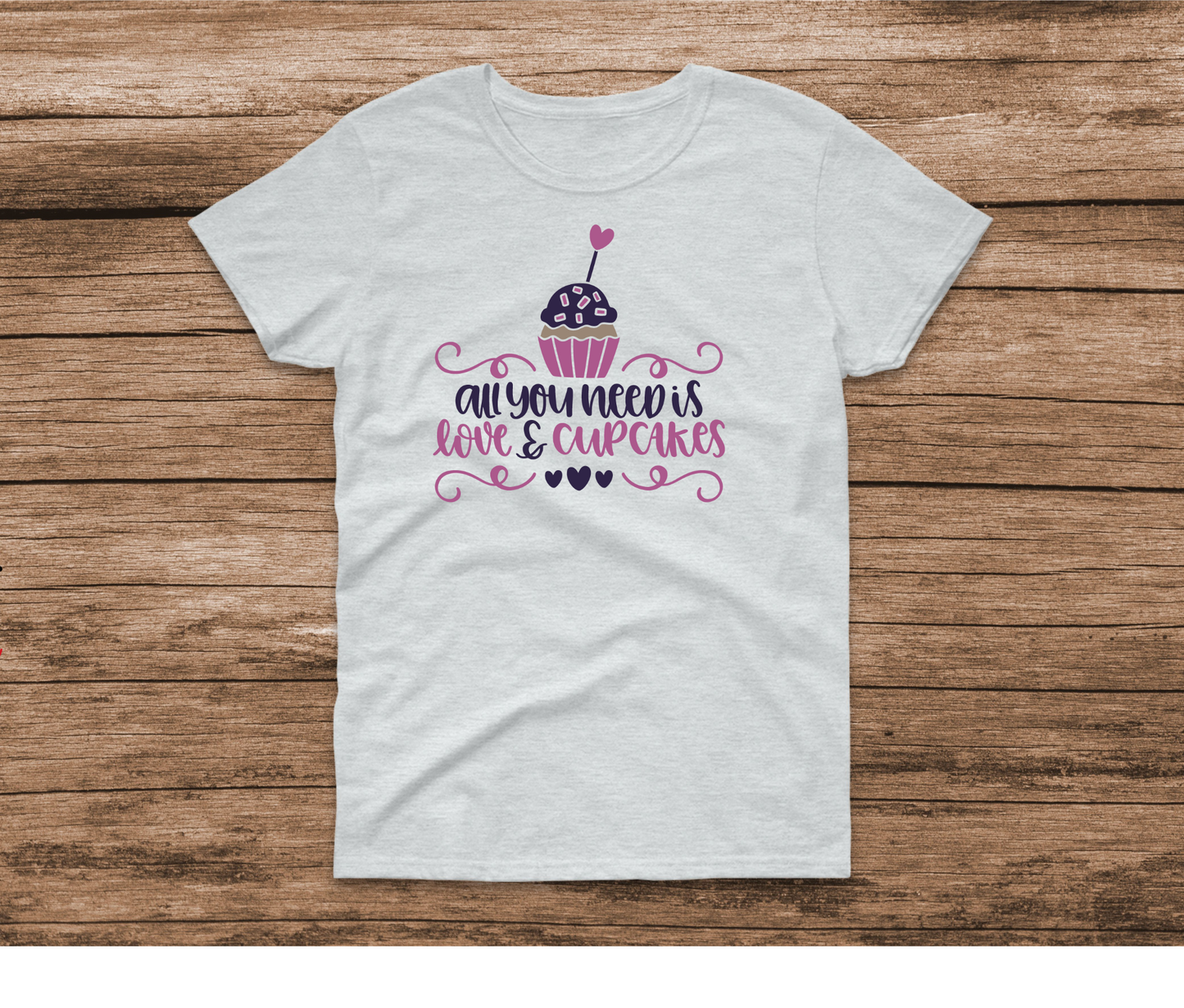 All You Need Is Love and Cupcakes Shirt