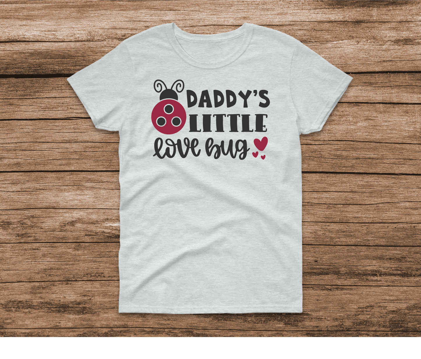 Daddy's Little LoveBug Shirt