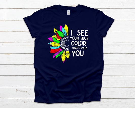 Your True Color Sunflower Shirt