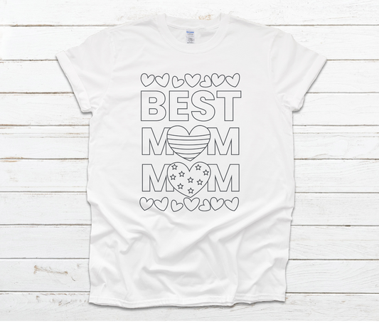 Color Your Own Shirt - Markers Included - Best Mom Mom