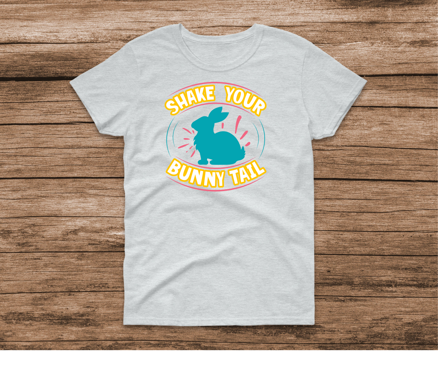 Shake Your Bunny Tail Shirt