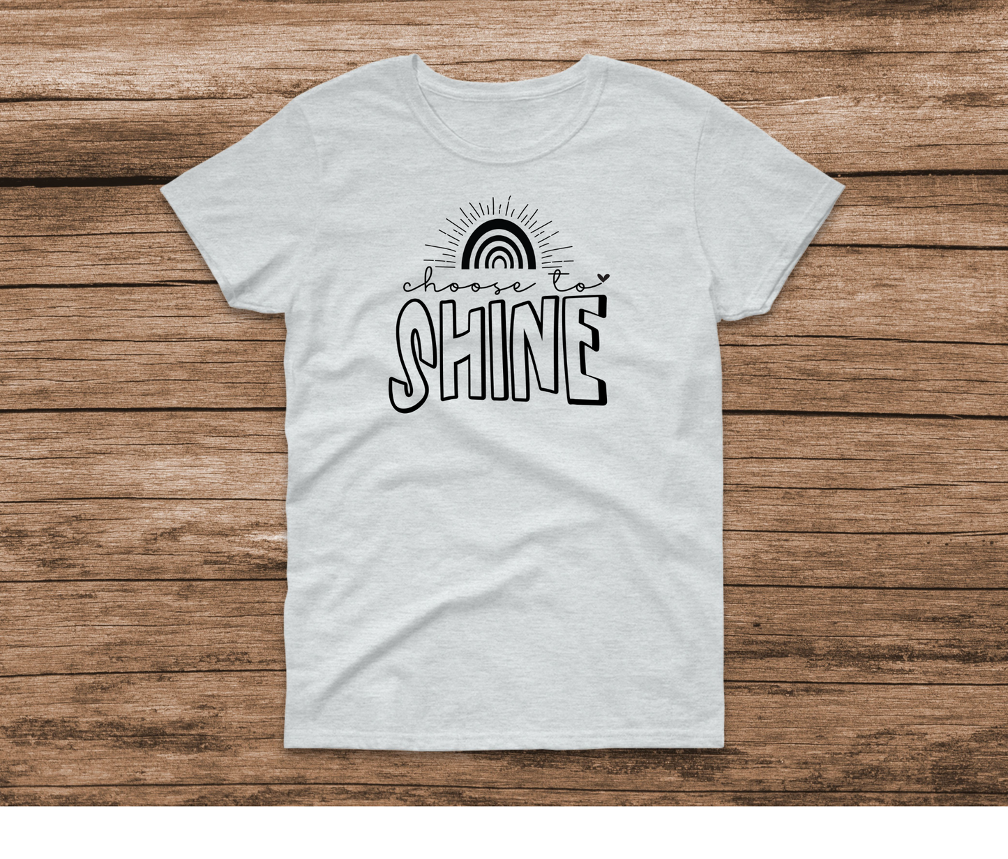 Choose To Shine T-shirt