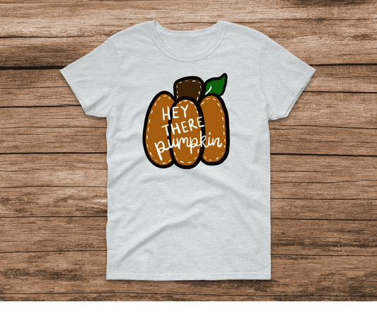 Hey There Pumpkin Ash Shirt by Ashley Sattler