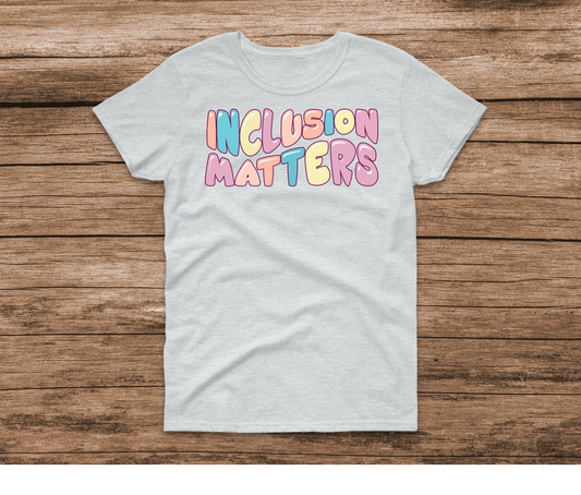 Inclusion Matters T-shirt