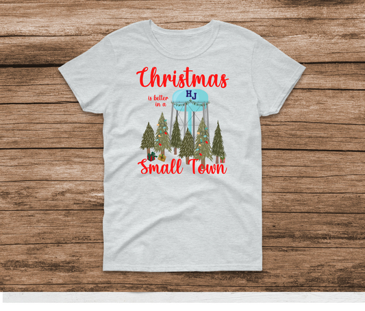 Christmas is Better in a Small Town Shirt