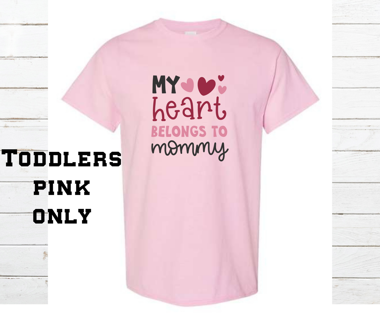 My Heart Belongs to Mommy Shirt